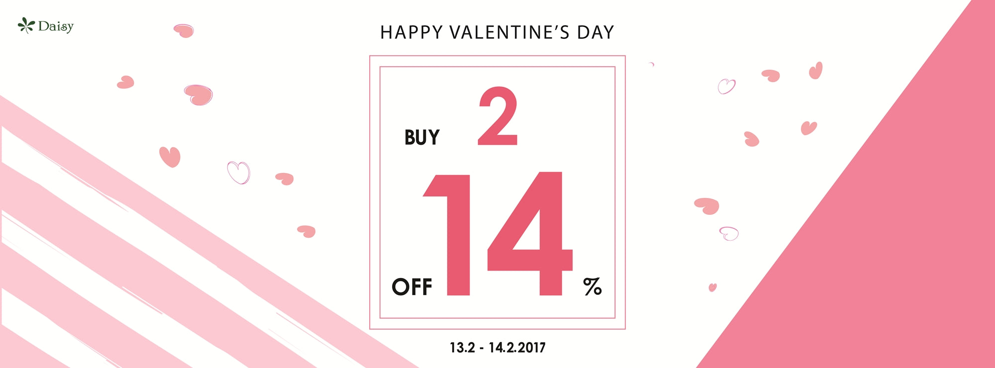 HAPPY VALENTINE'S DAY: MUA 2 TẶNG 14%